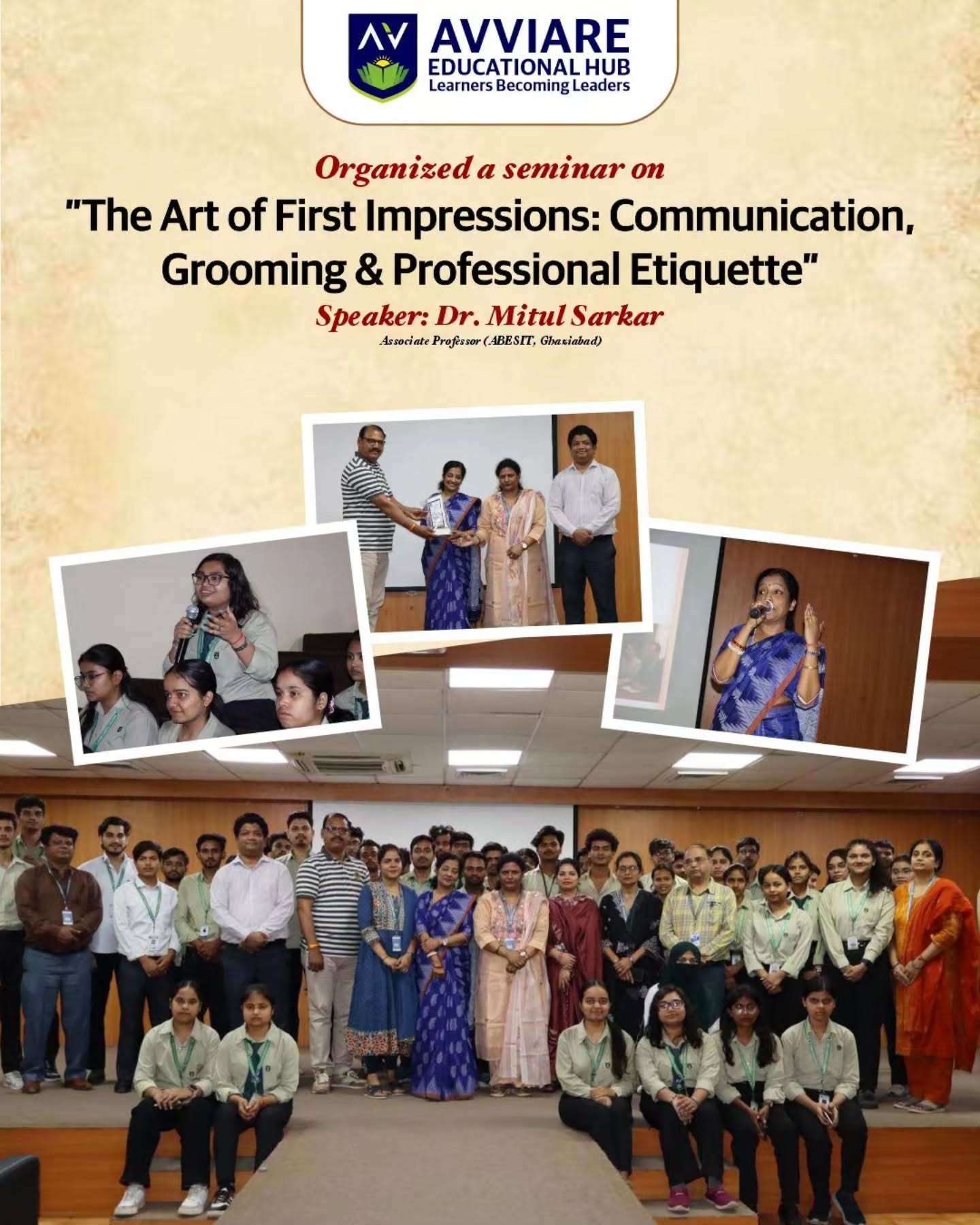 Avviare Educational Hub organized an insightful seminar on “The Art of First Impressions: Communication, Grooming & Professional Etiquette.” The session was conducted by Dr. Muttul Sarkar from ABES Institute of Technology.The session focused on essential professional competencies including effective communication, body language, personal grooming, and workplace etiquette. Participants gained practical insights into building confidence, making impactful first impressions, and navigating professional interactions with clarity and professionalism.Such initiatives strengthen the development of well-rounded, industry-ready professionals by equipping learners with the soft skills required for academic, professional, and workplace success.#AvviareEducationalHub
#ProfessionalSkills
#CommunicationSkills
#CareerReadiness
#ProfessionalEtiquette